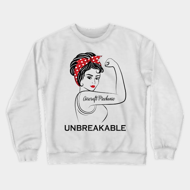 Aircraft Mechanic Unbreakable Crewneck Sweatshirt by Marc